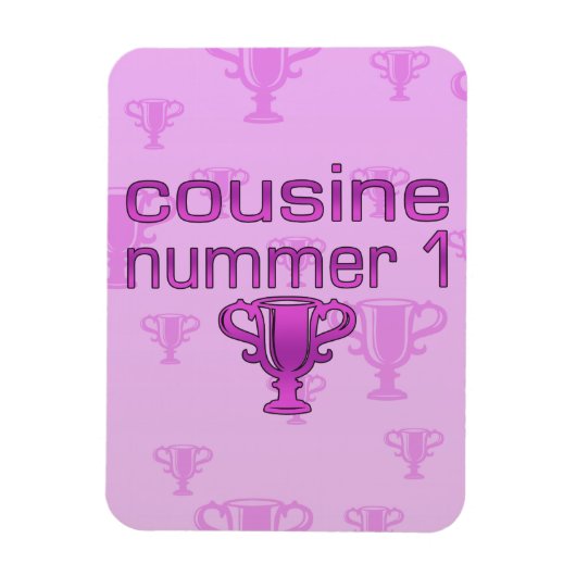 Cousine Nummer 1 Magnet (Vertikal)