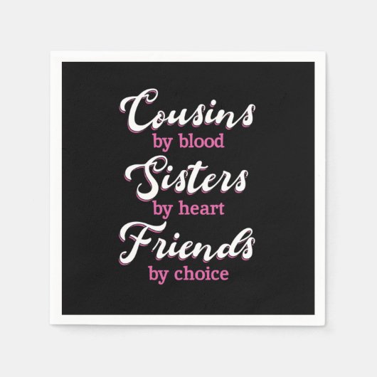 Cousins By Blood Friends Sister Brother Family Gif Serviette (Vorderseite)