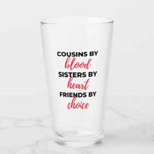Cousins By Blood Sisters By Heart 2 Glas