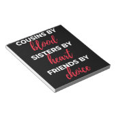 Cousins By Blood Sisters Notizblock (angewinkelt)