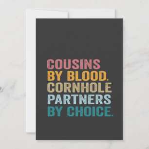 Cousins durch Blut Cornhole-Partner durch Wahl Lus Einladung