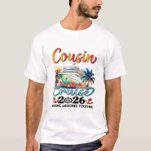 Cousins-Kreuzfahrt 2026 Cousins Urlaubsreise T-Shirt