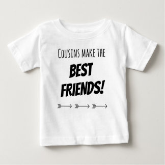 Cousins machen die besten Freunde Baby T-shirt