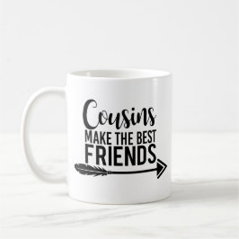 Cousins machen die besten Freunde Kaffeetasse