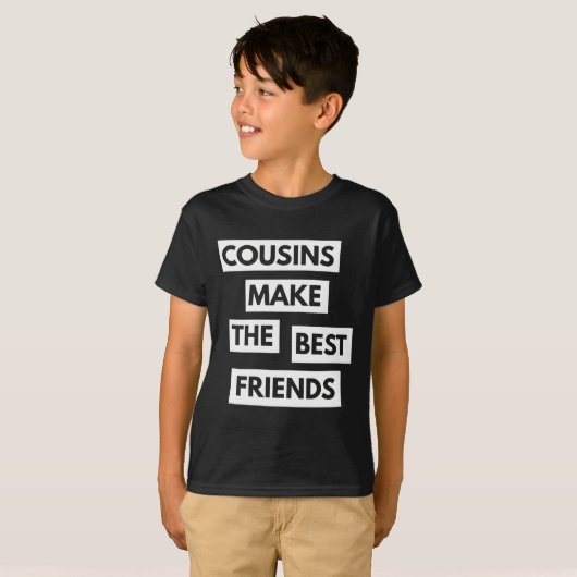 Cousins machen die besten Freunde T-Shirt (Vorne ganz)