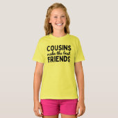 Cousins Make The Best Friends T-Shirt (Vorne ganz)