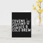 Covens Coffins Curses Cold Brew Fall Halloween Spi Karte (Gelbe Blume)