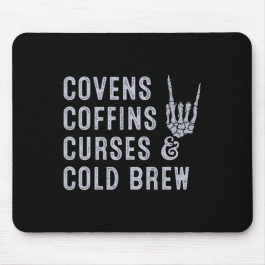 Covens Coffins Curses Cold Brew Fall Halloween Spi Mousepad (Vorne)