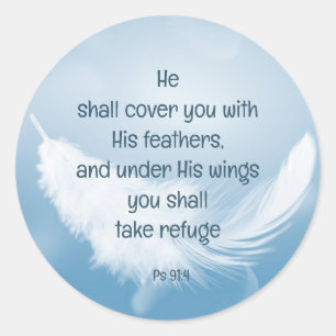 Cover you with his Feathers Bible Quote Ps 91:4 Runder Aufkleber