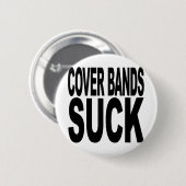 Coverbands sind scheiße button (Vorne & Hinten)