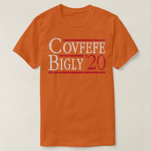 Covfefe Bigly 2020 Election Biden T-Shirt (Design vorne)