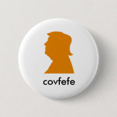 Covfefe? Button (Vorderseite)