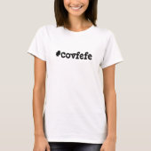 #covfefe Donald Trumps Twitter Text Shirt (Vorderseite)