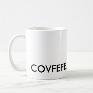 Covfefe. Kaffeetasse