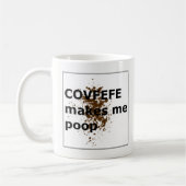 COVFEFE lässt mich kacken Kaffeetasse (Links)