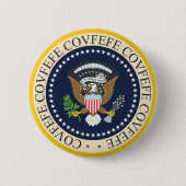 COVFEFE PRÄSIDENTENSiegel Button (Vorderseite)