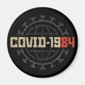 COVID-1984 MAGNET (Vorne)