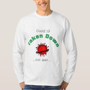 Covid 19 abgenommen T-Shirt