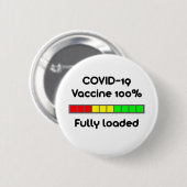 Covid 19 Impfstoff 100 % Vollweiß Button (Vorne & Hinten)