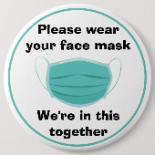 Covid-19 kolossales Abzeichen Bitte tragen Sie Ihr Button (Vorderseite)