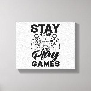 COVID 19 Quarantäne-Gamer-Geschenk - Bleib zu Haus Leinwanddruck