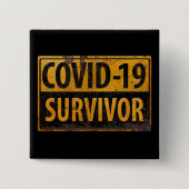 COVID-19 SURVIVOR - Ermutigend - Schild mit schwar Button (Vorderseite)