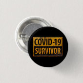 COVID-19 SURVIVOR - Ermutigend - Schild mit schwar Button (Vorne & Hinten)