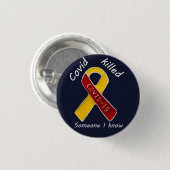 Covid 19 tötete jemanden, den ich kenne button (Vorne & Hinten)