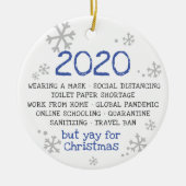 COVID Pandemic Isolation Mask Wearing 2020 Keramik Ornament (Vorne)