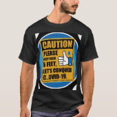 COVID Safety Caution T-Shirt - Behalt zurück 1,5 M (Vorderseite)
