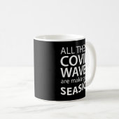 Covid Waves macht mich zum Seasick Funny Coronavir Kaffeetasse (VorderseiteRechts)