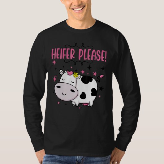 Cow  Heifer Please Baby Little Girl Outfit Kids To T-Shirt (Vorderseite)