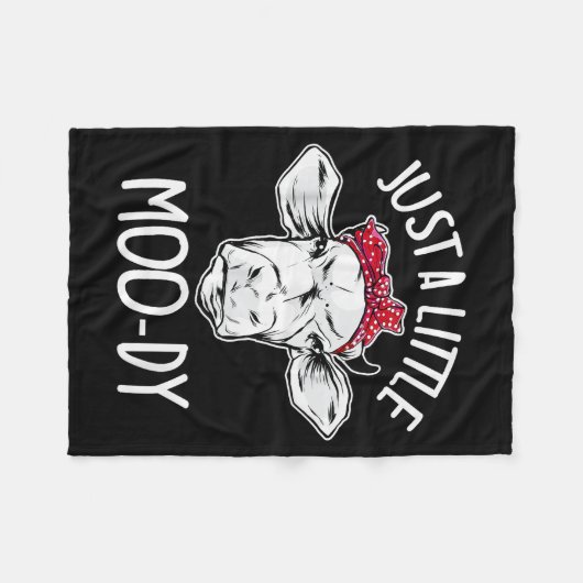 Cow Just A Little Moo-dy Funny Cow Lover  Fleecedecke (Vorderseite (Horizontal))