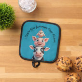 Cow, Pig & Chicken - Ich esse nichts... Topflappen (Oben Unten)