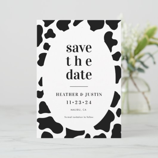 Cow Print Cow Themed Wedding Save the Date Einladung (Stehend Vorderseite)