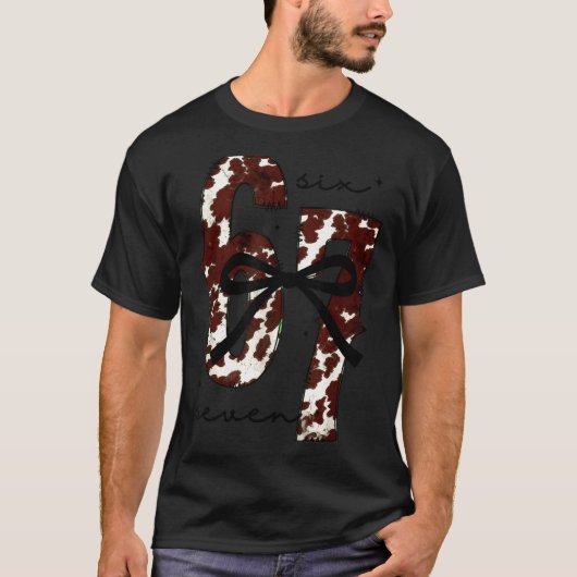 Cow Print Six Seven Western 67 Six Seven Coquette T-Shirt (Vorderseite)