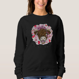 Cow Valentine Cow  Happy Valentines Day Sweatshirt