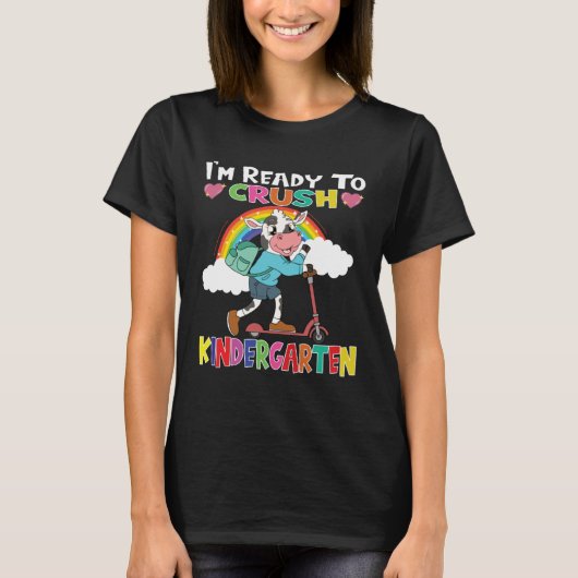 Cow With Scooter I m Ready To Crush Kindergarten T-Shirt (Vorderseite)