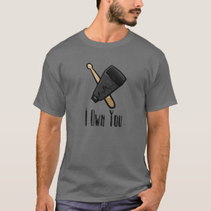 Cowbell Funny I Own You Music Band Drummer Geschen T-Shirt