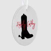 Cowboy Boot Silhouette HOWDY COWBOY Ornament (Vorderseite)