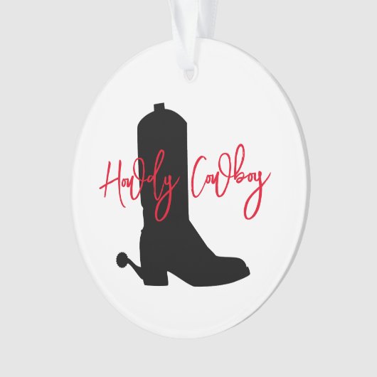 Cowboy Boot Silhouette HOWDY COWBOY Ornament (Vorderseite)
