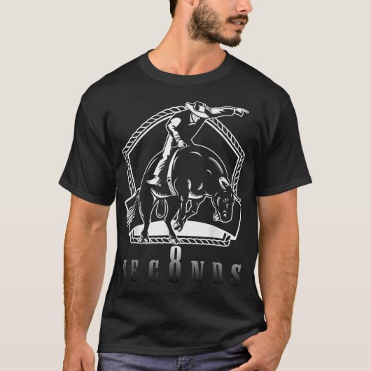 Cowboy Bull Riding Fragte mich in acht Sekunden We T-Shirt (Vorderseite)