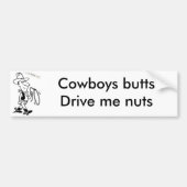 Cowboy, Cowboys buttsDrive ich nuts Autoaufkleber (Vorne)