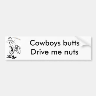 Cowboy, Cowboys buttsDrive ich nuts Autoaufkleber