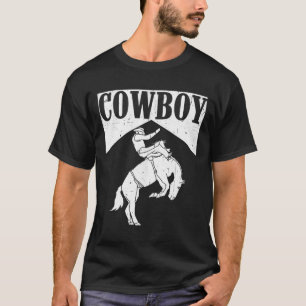 Cowboy Cowgirl Rodeo Reiten Country Western T-Shirt