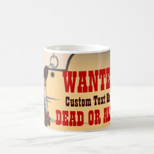 Cowboy - Gewollt Tote oder Lebende Kaffeetasse