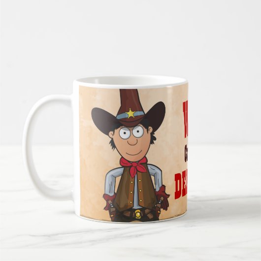 Cowboy - Gewollt Tote oder Lebende Kaffeetasse (Links)