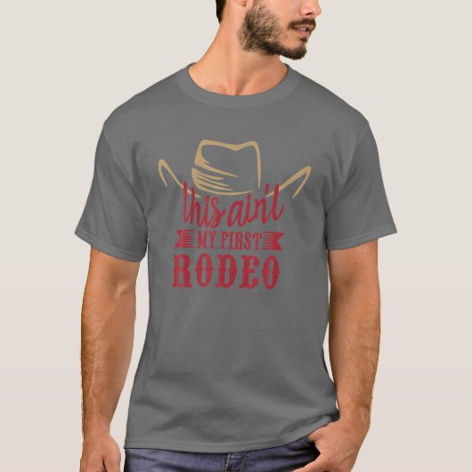 Cowboy hat das nicht mein erster Rodeo-Western gez T-Shirt (Vorderseite)