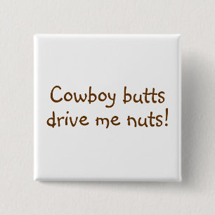 Cowboy-Hintern fahren mich Nuts Button