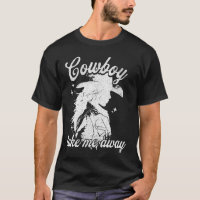 Cowboy Nimm Mich Süße Süße Cowgirl Rodeo Landfrau